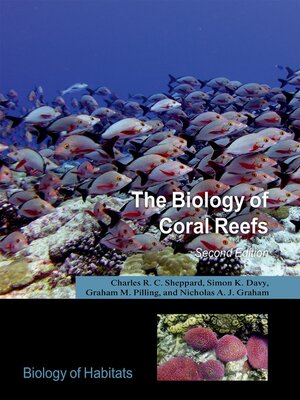 cover image of The Biology of Coral Reefs